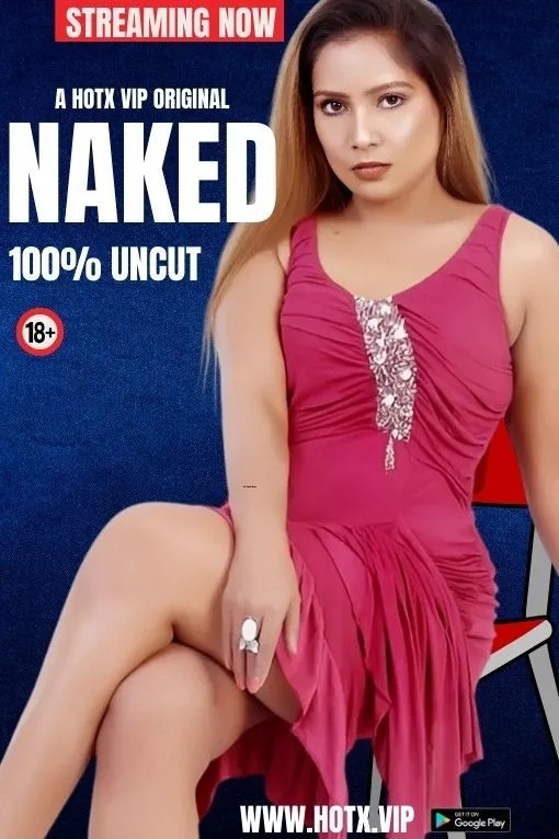 Watch Naked (2024) Web Series