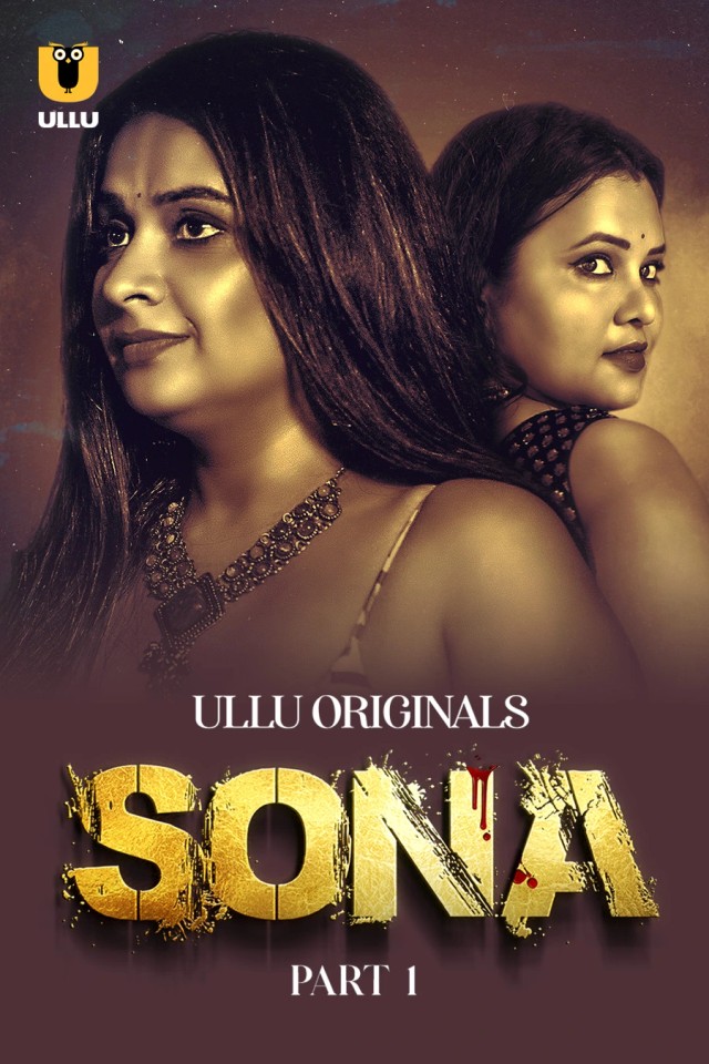 Watch Sona Part 1 (2024) Web Series